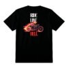 T-shirt "Ride like hell"