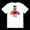 T-shirt "Ride like hell"