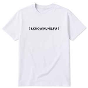 Matrix1 T-shirt « I Know Kung Fu » – Geek Is The New Black
